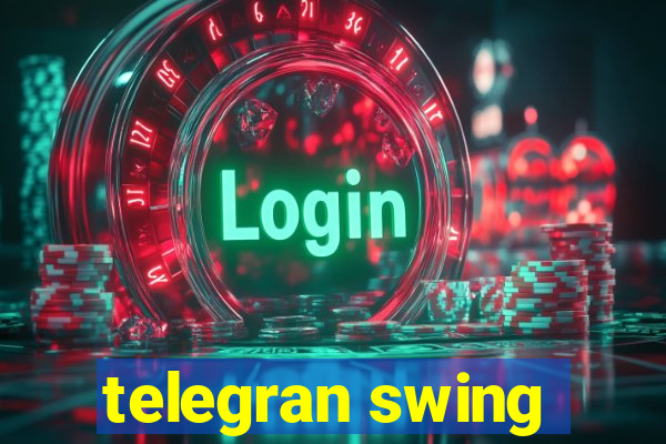 telegran swing